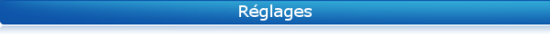 R&eacute;glages